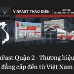 VinFast Quận 2 – Thương hiệu xe đẳng cấp đến từ Việt Nam