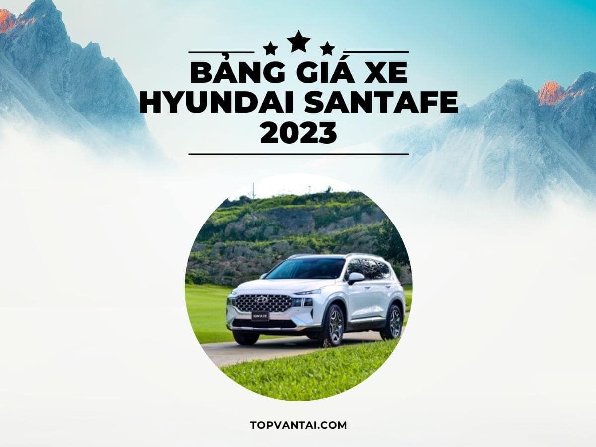 Bảng giá xe Hyundai Santafe 2023