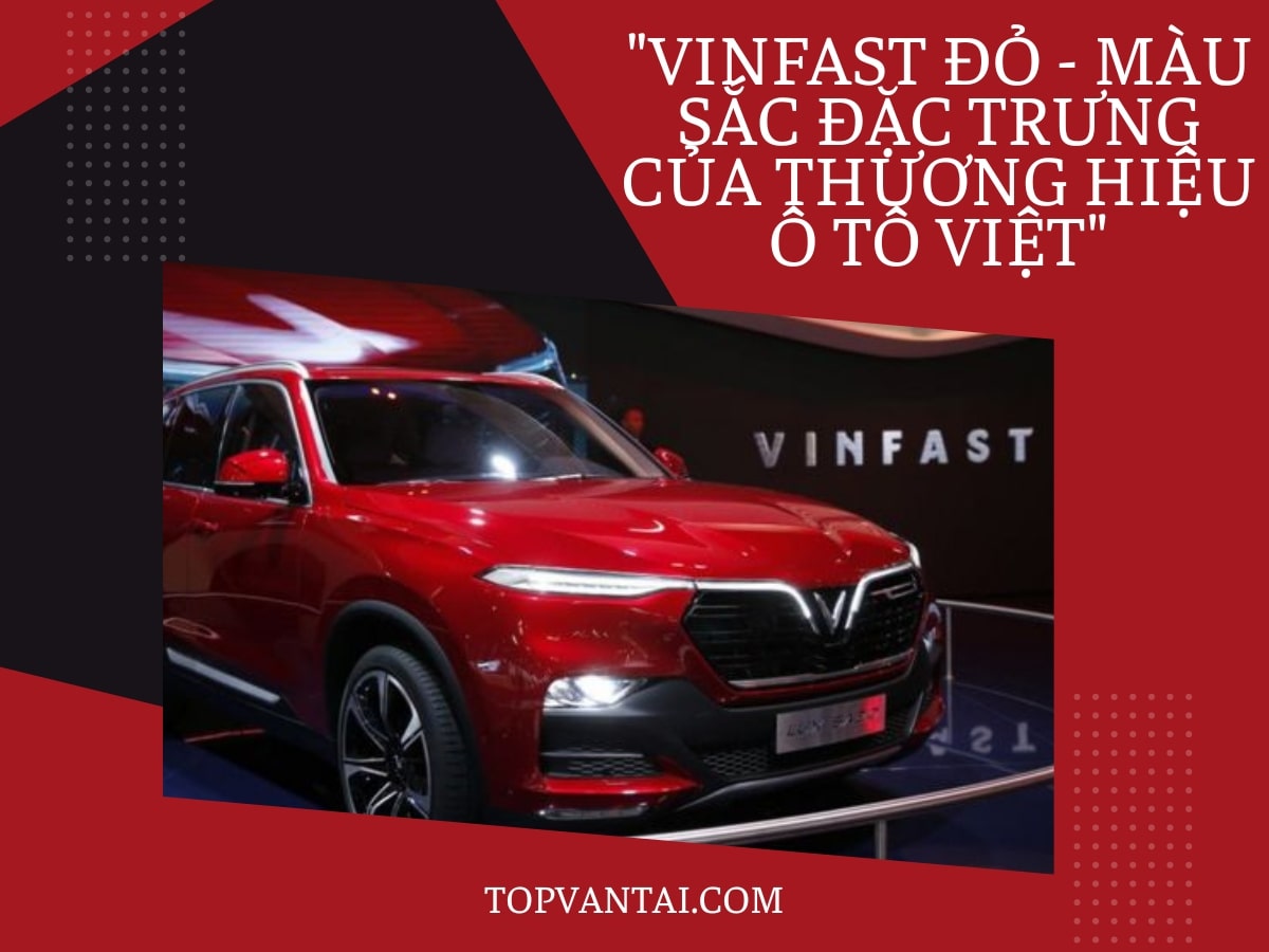 VinFast đỏ - Màu sắc đặc trưng của thương hiệu ô tô Việt